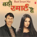 Badi Smart Hai - Sharif Parvaz Song Download